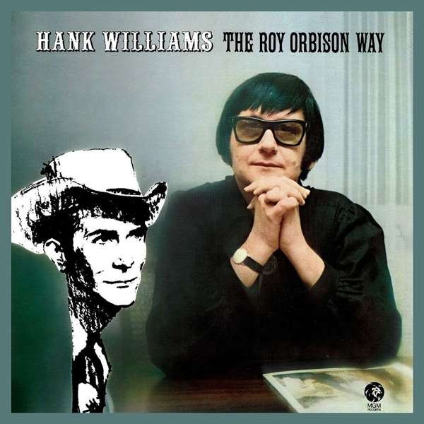 Hank Williams The Roy Orbison Way (LP, 180g Vinyl)