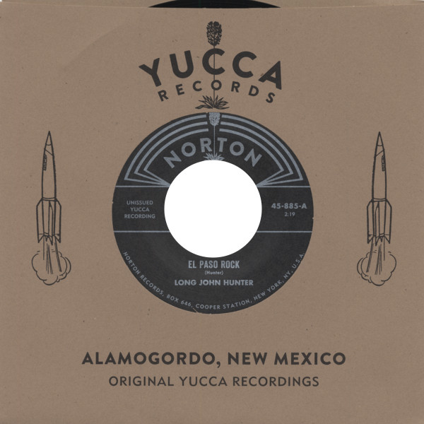 El Paso Rock - Unissued Yucca Recordings (7inch, 45rpm)