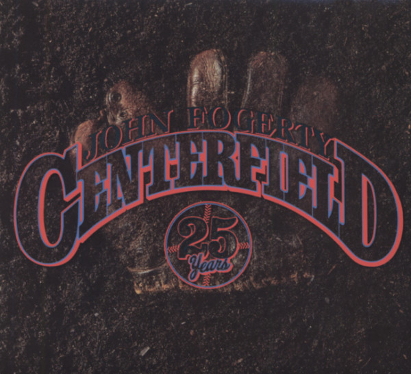 Centerfield: 25th Anniversary Edition