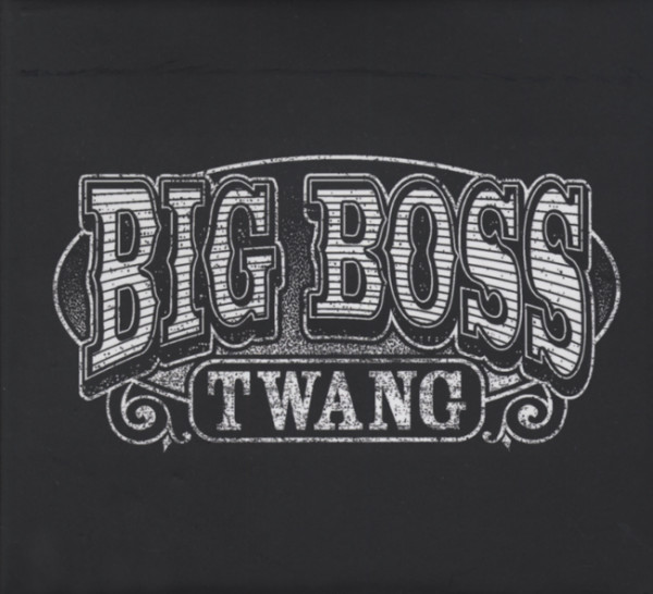 Big Boss Twang