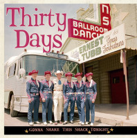 Vorschau: Thirty Days - Gonna Shake This Shack Tonight Vorschau: Thirty Days - Gonna Shake This Shack Tonight