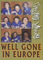 Vorschau: Well Gone In Europe (DVD) Vorschau: Well Gone In Europe (DVD)