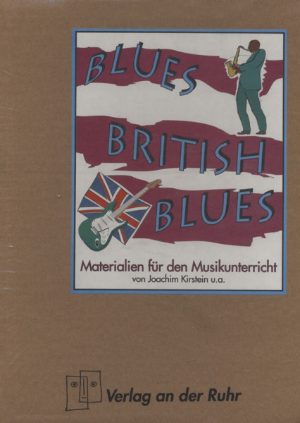 Blues British Blues - Materialien für den Musikunterricht