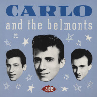 Carlo & The Belmonts (LP)