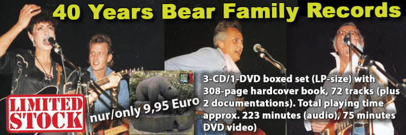 40 Years Bear Family Records (3-CD - 1-DVD Deluxe Box Set)
