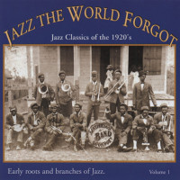 Vorschau: Jazz The World Forgot - 1920s Vorschau: Jazz The World Forgot - 1920s