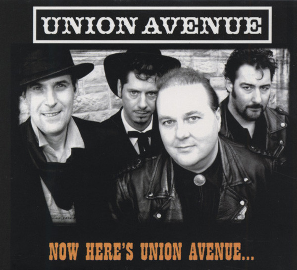 Now Here's Union Avenue Now Here's Union Avenue