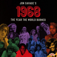 Vorschau: Jon Savage's 1968: The Year The World Burned (2-CD) Vorschau: Jon Savage's 1968: The Year The World Burned (2-CD)