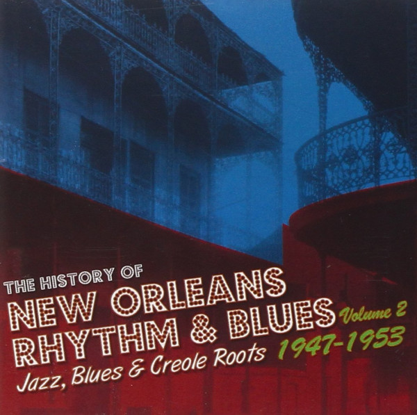 History Of New Orleans Vol.2 1947-1953 (2-CD)