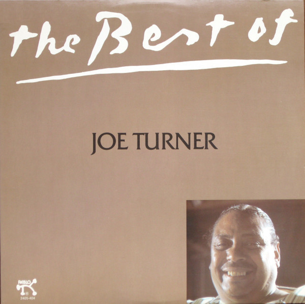 The Best Of Joe Turner (LP) The Best Of Joe Turner (LP)