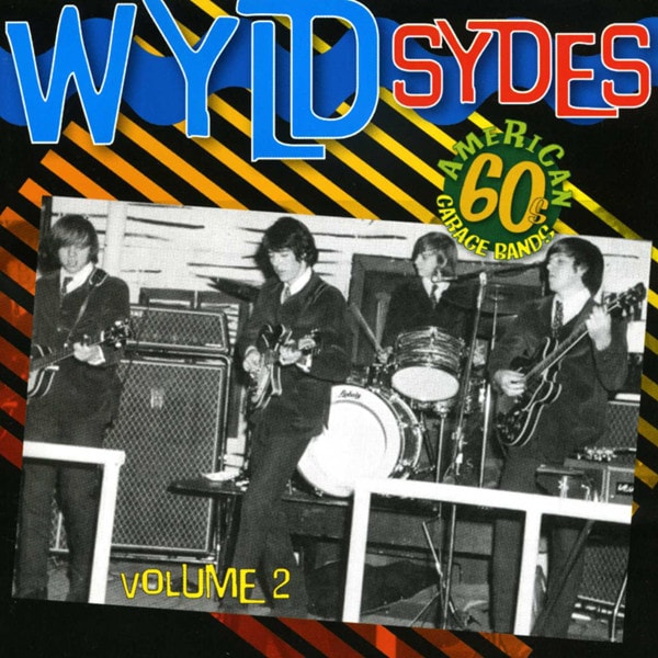 Vol.2, Wyld Sydes - American 60s Garage