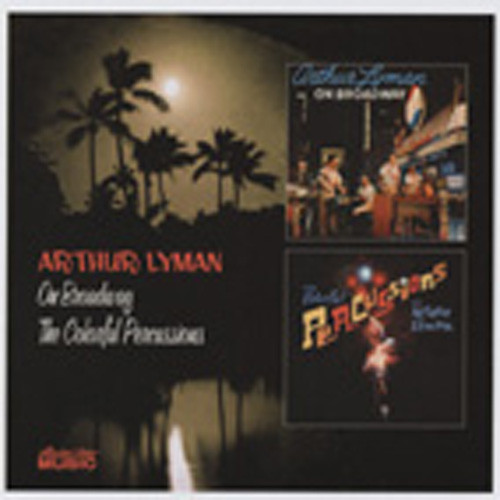 On Broadway ('59) & Colorful Percussions('62) On Broadway ('59) & Colorful Percussions('62)