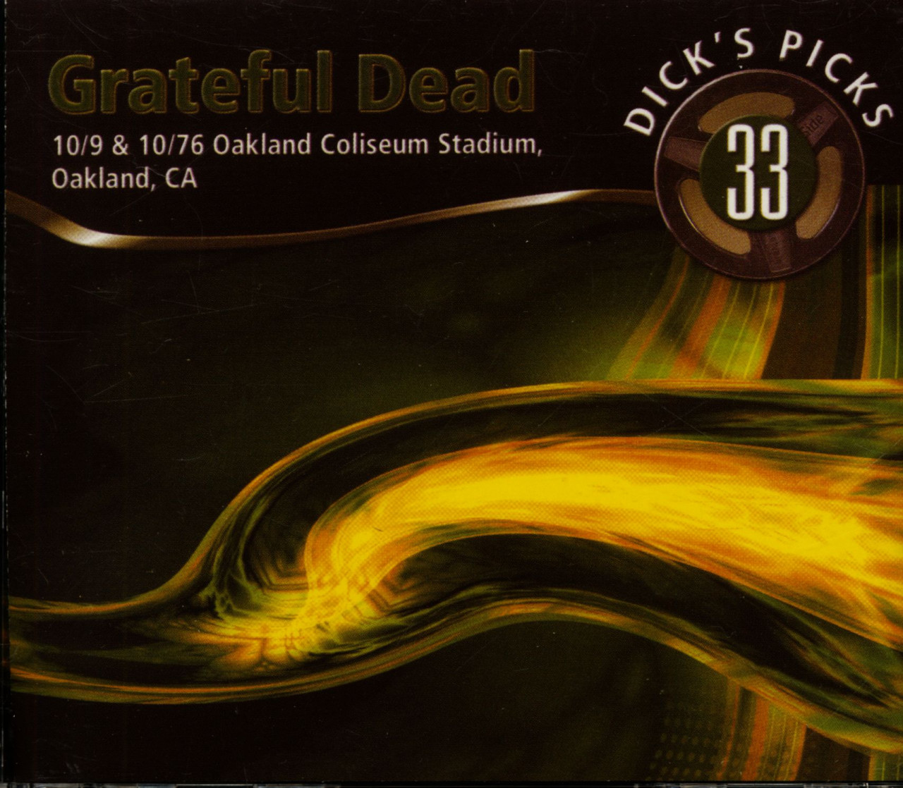 Grateful Dead - Dick's Picks Vol.33 - Oakland Coliseum Stadium, Oakland, CA 10/9 & 10/76 (4-CD)