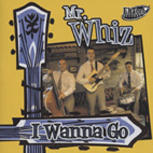 Mr.Whiz - I Wanna Go