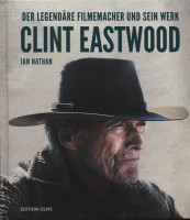 Vorschau: Clint Eastwood - Der Legendäre Filmemacher und sein Werk (Ian Nathan) Vorschau: Clint Eastwood - Der Legendäre Filmemacher und sein Werk (Ian Nathan)