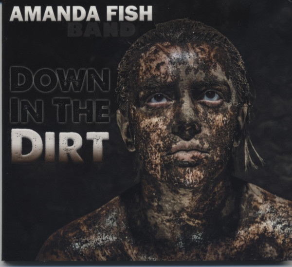 Down In The Dirt Down In The Dirt